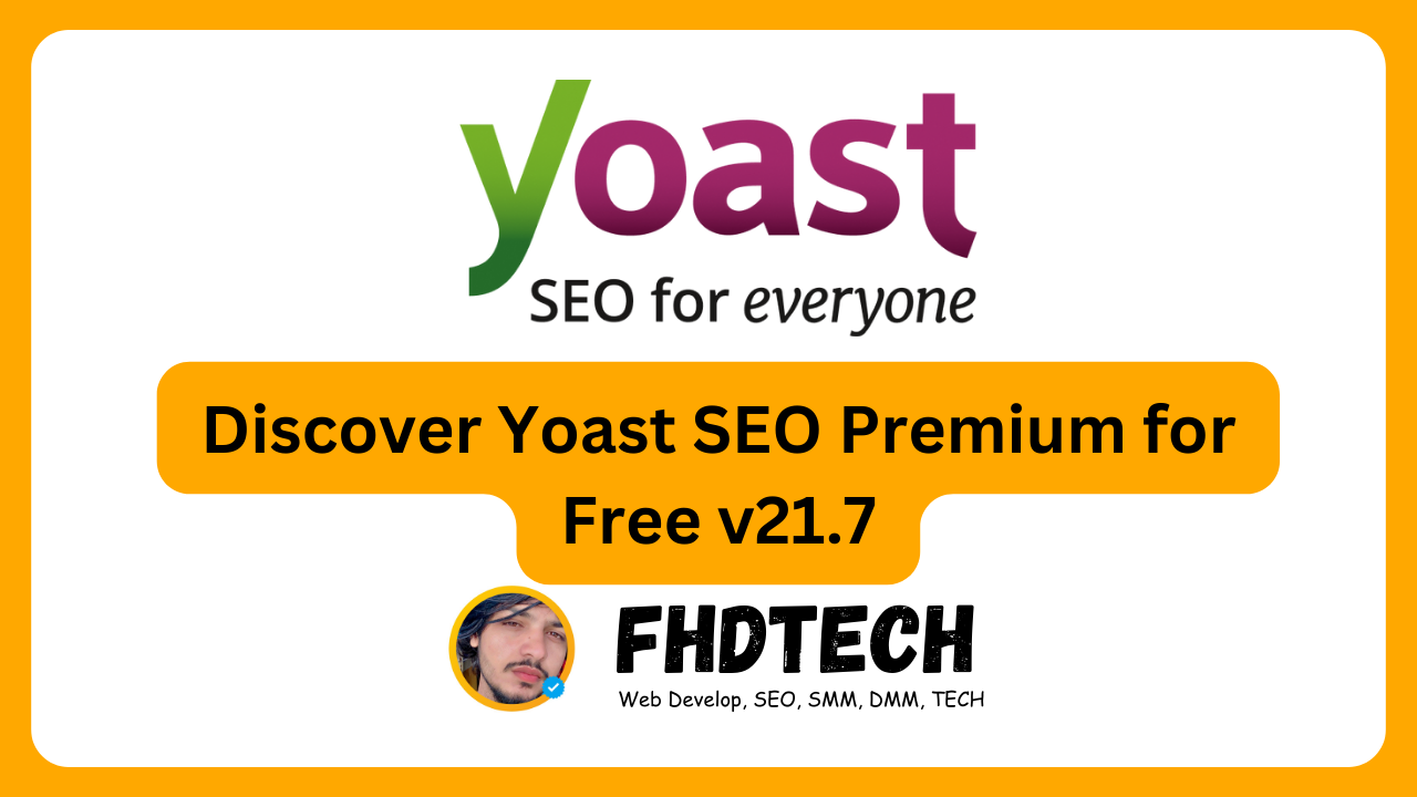 Discover Yoast SEO Premium for Free v21.7
