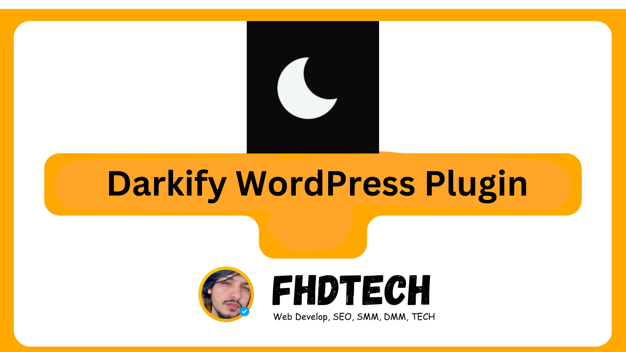 Darkify WordPress Plugin