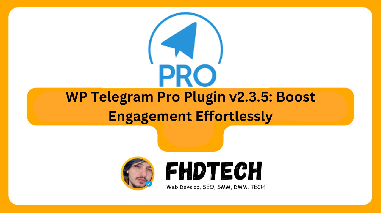 WP Telegram Pro Plugin v2.3.5: Boost Engagement Effortlessly