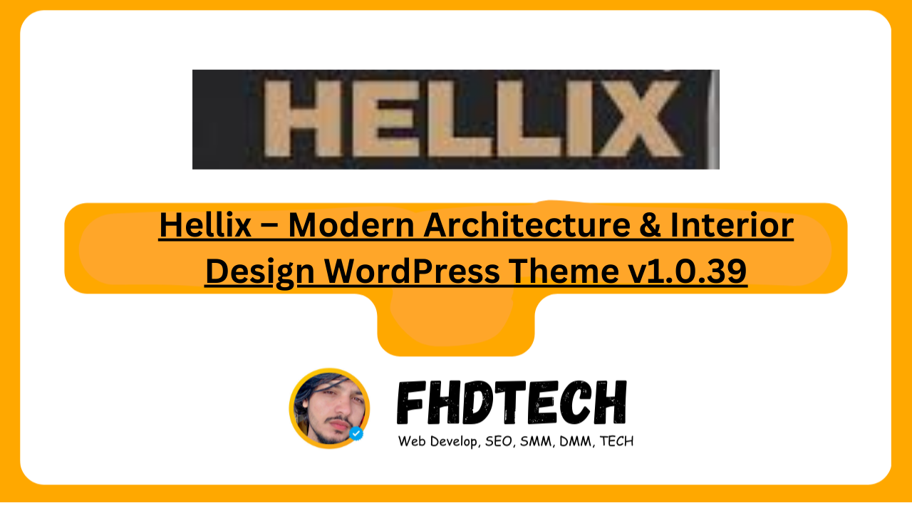 Hellix – Modern Architecture & Interior Design WordPress Theme v1.0.39